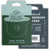 Stay Vigilant Smokey Sticker