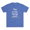 This is My Hiking Shirt Unisex Tee - Image 2