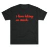 I love Hiking So Much Unisex TriBlend Tee - Image 2