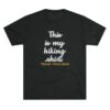 This is My Hiking Shirt Unisex Tee